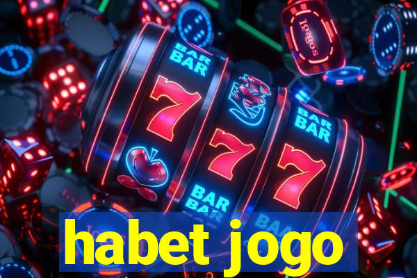 habet jogo